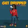 LilEno - Get Dripped (feat. Lil Choppa) - Single